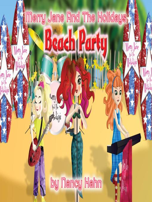 Title details for Merry Jane and the Holidays Beach Party by Nancy Hahn - Available